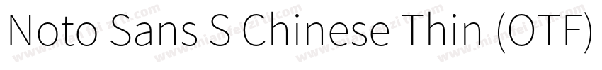 Noto Sans S Chinese Thin (OTF) Thi字体转换